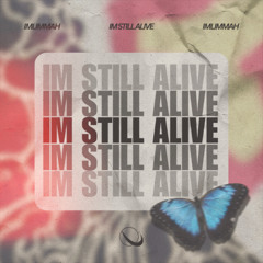 imLimaah - I'm Still Alive [ORIGIN Release]