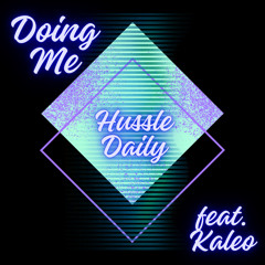 Doing Me - feat. Kaleo