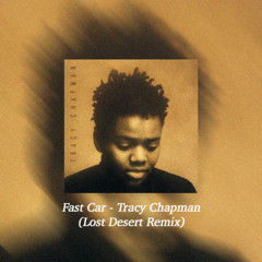 Fast Car - Lost Desert (remix)