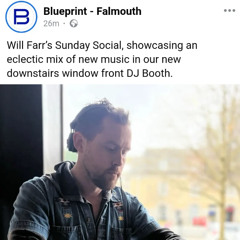 Will Farr's Sunday Social Live @ BLUEPRINT Falmouth 09/03/25