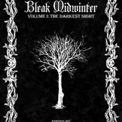 ACCESS EPUB 💖 Bleak Midwinter: The Darkest Night by  Cassandra L. Thompson,Trevor Ja