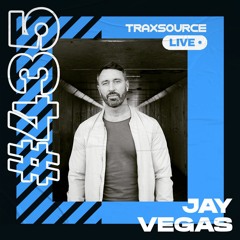 Traxsource LIVE! #435 with Jay Vegas