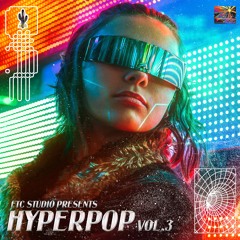 Hyperpop Vol 3 (PREVIEW)