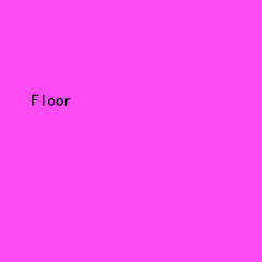 Floor
