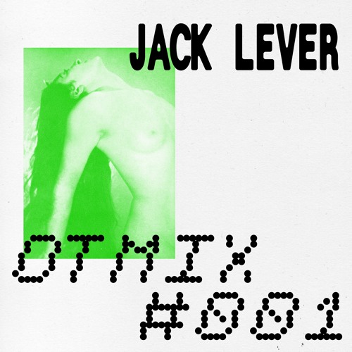 JACK LEVER - OTMIX #1