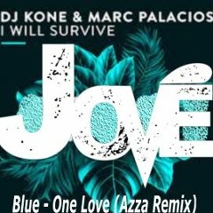 Blue X Marc Palacios & DJ Kone - One Love Vs I Will Survive (Jove Wordplay Transition Edit)