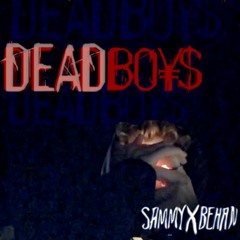 DEAD BO¥$  [PROD.BEHAN]