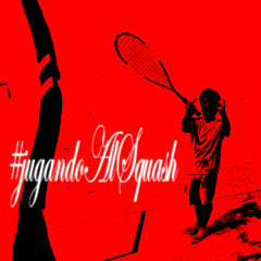 #jugandoAlSquash ft. león de natgeo prod. bange