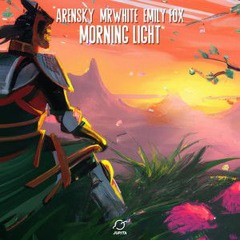 Arensky . MrWhite . Emily Fox - Morning Light