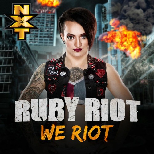 Ruby Riott - We Riot