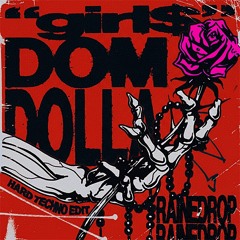Dom Dolla - girl$ (RAINEDROP HARD TECHNO EDIT) [FREE DL]