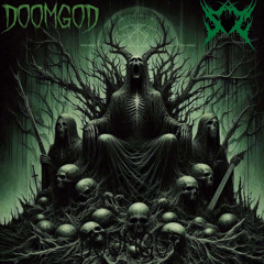 DOOMGOD (FT.Change Of Heart X Ceadarus X I_TheBlade X EĐĐƗE X Lacerations X DEVIANT)