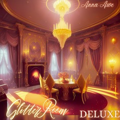 Glitter Room (Deluxe Version)