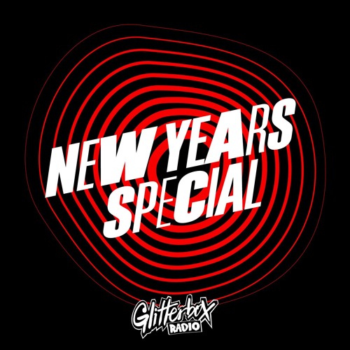 Glitterbox Radio Show 402: New Years Special