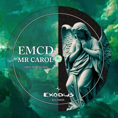 EMCD - Mr Carol (Free Download)