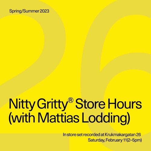 NItty Gritty Store Hours - Mattias Lodding