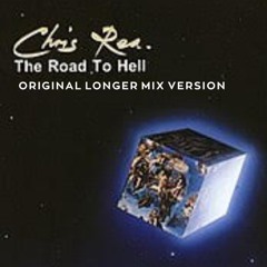 Chris Rea - The Road To Hell (Original Longer Mix Version)