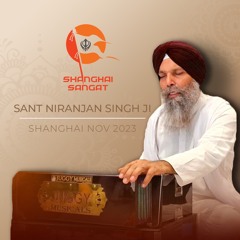 Sant Niranjan Singh Ji - Shanghai Nov 2023