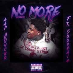 AAP Huncho- No More ft Cuuhraig