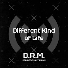 Different Kind of Life