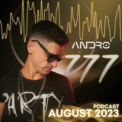777 Podcast | August '23 (Melodic Techno - Indie Dance- Progressive House) promo tracks