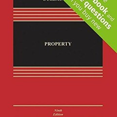 VIEW [PDF EBOOK EPUB KINDLE] Property [Connected Casebook] (Looseleaf) (Aspen Casebook) by  Jesse Du