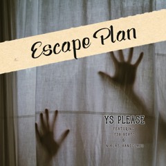 Escape Plan Ft. FSB Beats & Niklas Handclaps