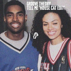 Groove Theory - Tell Me (House Cat Edit) [Free Download]