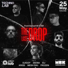 The Last Drop by Techno Lab - Riyadh, Saudi Arabia 2024 (Progressive House and Melodic Techno Set)