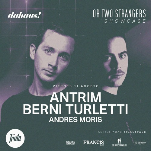 Or Two Strangers Showcase, Opening Set - Dahaus, Córdoba