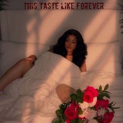Taste like forever.mp3