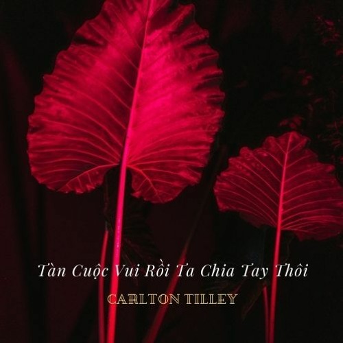 Tàn Cuộc Vui Rồi Ta Chia Tay Thôi
