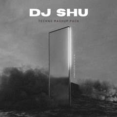 DJ SHU BigRoom Techno Mashup Pack