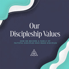 Learning the Way of Jesus Together - Part One // September 7, 2025