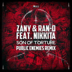 Son of Torture (Public Enemies Remix) [feat. Nikkita]