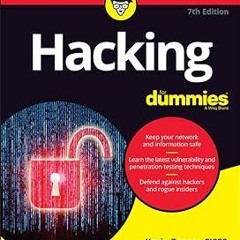 Hacking For Dummies BY: Kevin Beaver (Author) )E-reader)