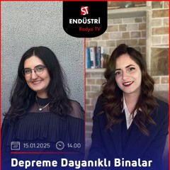 Dilan Aslan – Merve Kaya ile Depreme Dayanıklı Binalar
