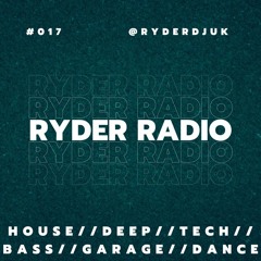 Ryder Radio #017 // House, Tech House, Dance // Guest Mix from Law Mark