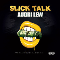 Slick Talk