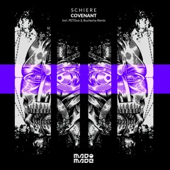 Schiere - Covenant (PETDuo Remix)