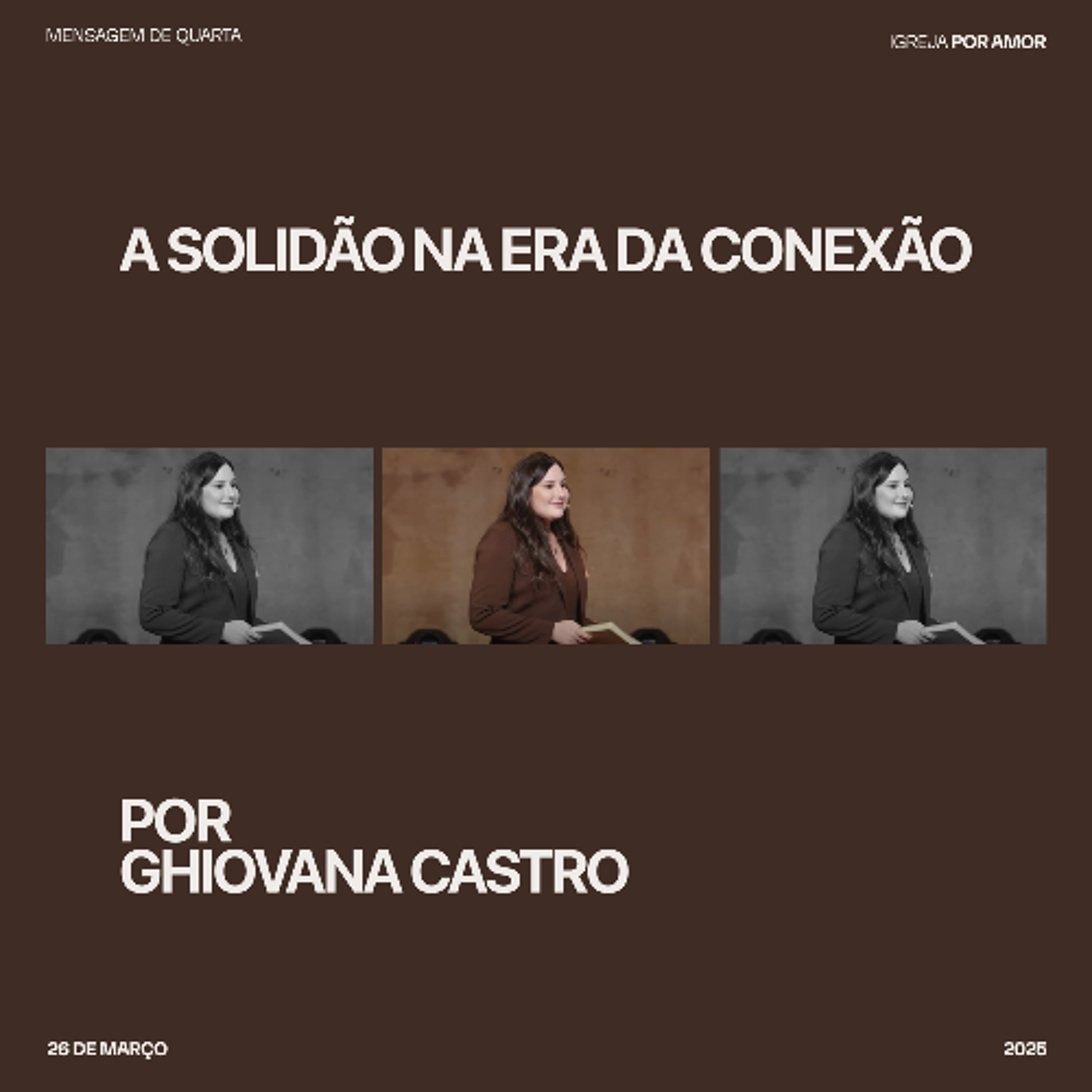 A solidão na era da conexão | Igreja Por Amor  |  Ghiovana Castro  | 26 de fevereiro de 2025 episode artwork