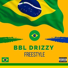 BBL Drizzy Freestyle