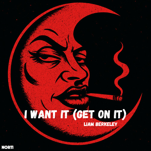 I WANT IT (GET ON IT)