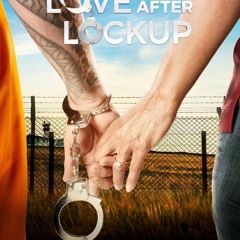 “2018” WatchOnline! Love After Lockup 4x58 - Full HD