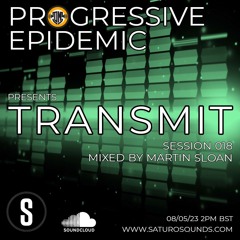 TRANSMIT 018 - Mixed by Martin Sloan