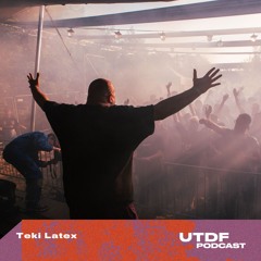 UTDF Podcast #2: Teki Latex