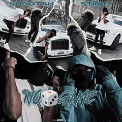 Shootah x Stingy  - No Game
