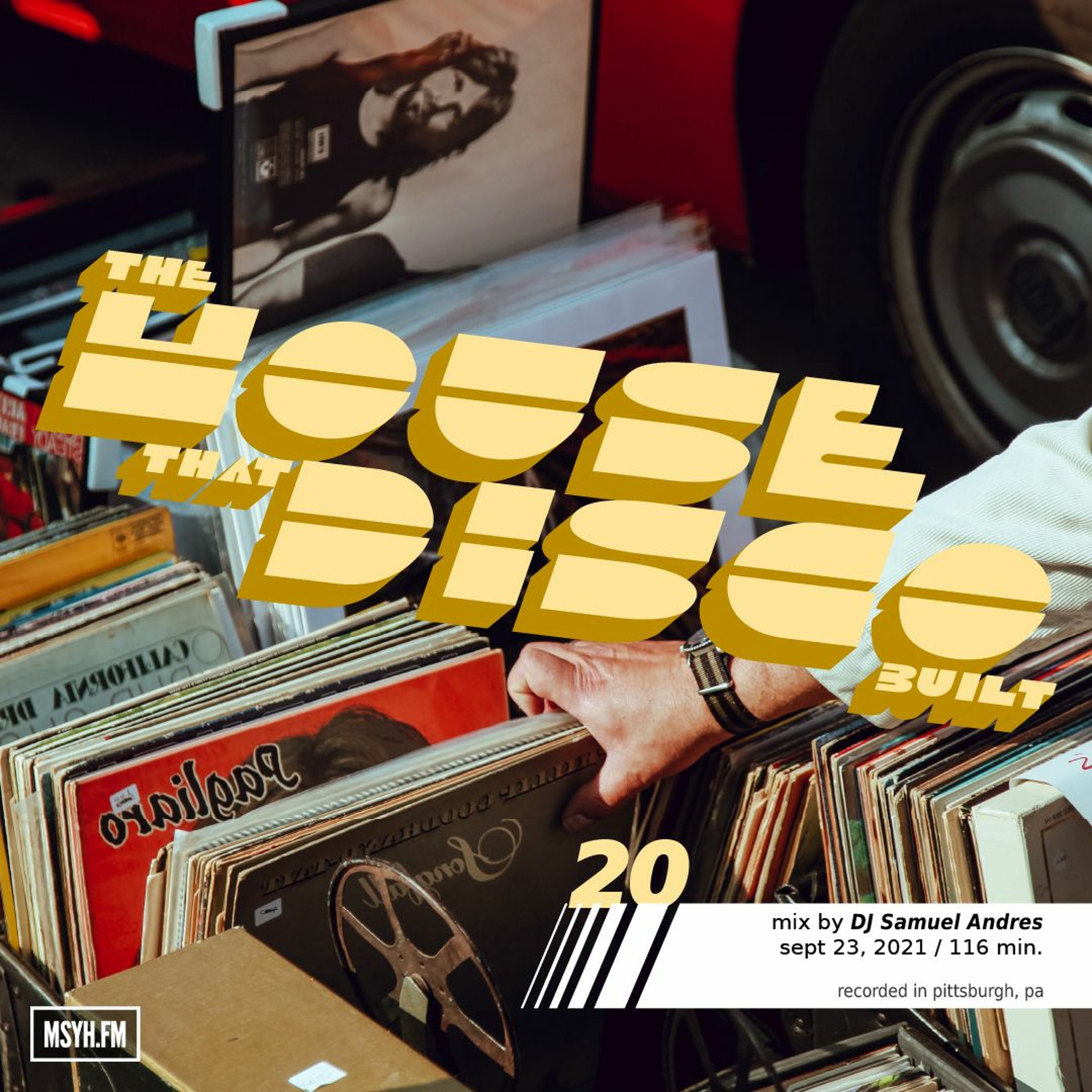 The House That Disco Built | Episode 20 with DJ Samuel Andres episode artwork