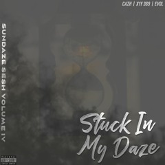 Stuck In My Daze