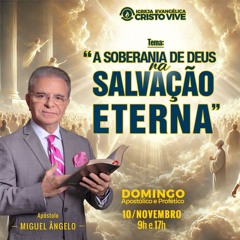 A12MOD63_20241113 Deus tem conhecimento de tudo? Presciência!